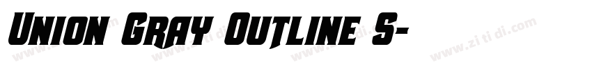 Union Gray Outline S字体转换